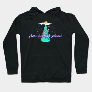 From Another Planet Hoodie